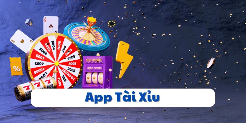 App tài xỉu